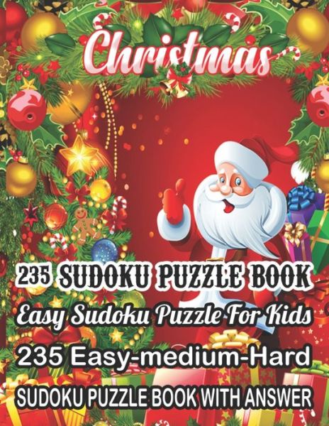 Cover for Rainbow Publishing · Christmas 235 Sudoku Puzzle Book Easy Sudoku Puzzle For Kids (Paperback Book) (2019)