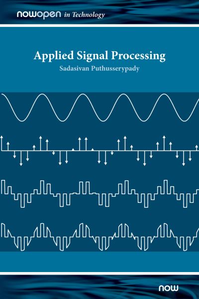 Cover for Puthusserypady, Sadasivan (Technical University of Denmark, Denmark) · Applied Signal Processing - NowOpen (Hardcover Book) (2021)