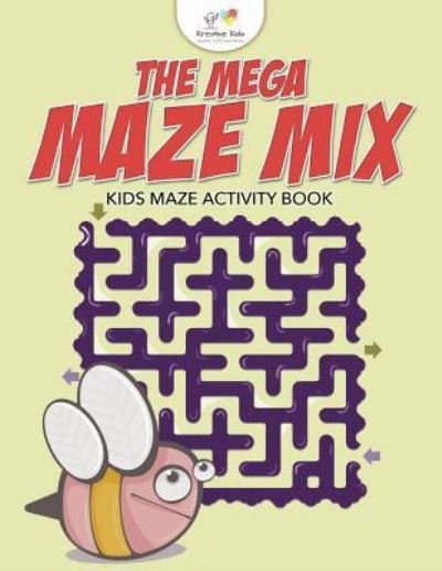 Cover for Kreative Kids · The Mega Maze Mix - Kids Maze Activity Book (Paperback Book) (2016)