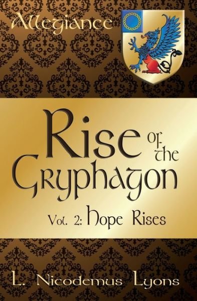 Cover for L Nicodemus Lyons · Rise of the Gryphagon (Paperback Book) (2019)