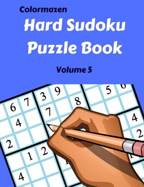 Cover for Carol Bell · Hard Sudoku Puzzle Book Volume 5 (Paperback Book) (2018)