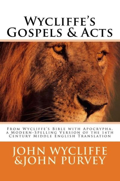 Cover for John Purvey · Wycliffe's Gospels &amp; Acts (Paperback Book) (2018)