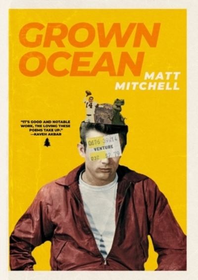 Grown Ocean - Matt Mitchell - Bøger - Word West LLC - 9781736947784 - 7. september 2021