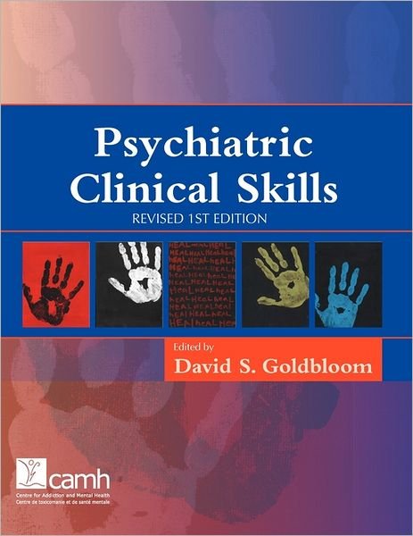 David S. Goldbloom · Psychiatric Clinical Skills: Revised 1st Edition (Paperback Book) [Revised edition] (2009)