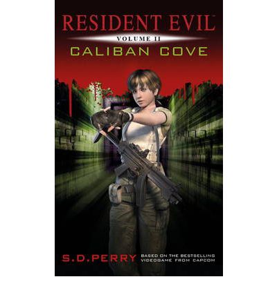 Cover for S. D. Perry · Resident Evil Vol II - Caliban Cove (Paperback Book) (2012)