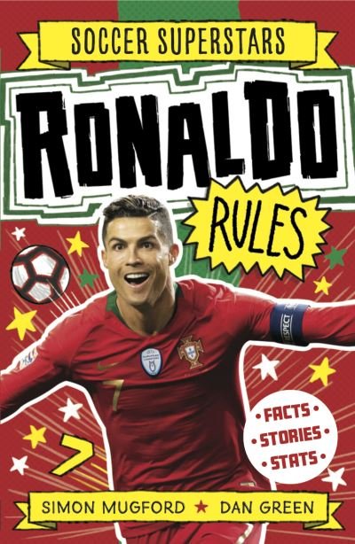 Ronaldo Rules - Simon Mugford - Książki - Welbeck Publishing Group Ltd. - 9781783125784 - 4 sierpnia 2020