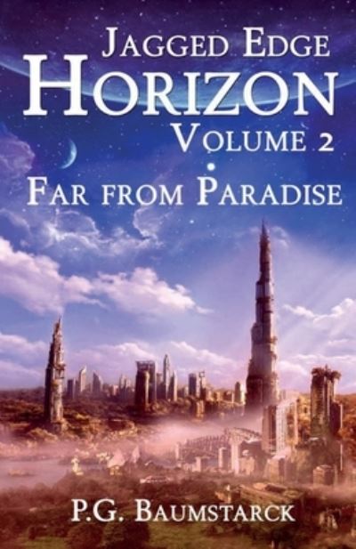 Cover for P. G. Baumstarck · Far from Paradise (Book) (2021)