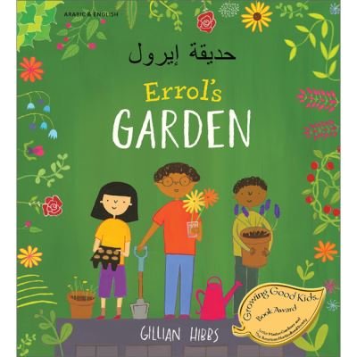 Cover for Gillian Hibbs · Errol's Garden English / Arabic (Paperback Bog) (2020)