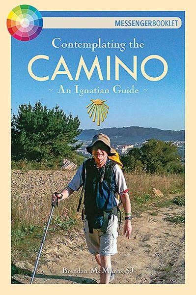 Cover for Brendan McManus SJ · Contemplating the Camino: An Ignatian Guide (Paperback Book) (2019)