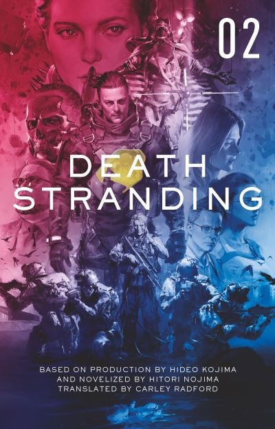 Death Stranding: The Official Novelization - Volume 2 - Death Stranding - - Hitori Nojima - Books - Titan Books Ltd - 9781789095784 - February 16, 2021