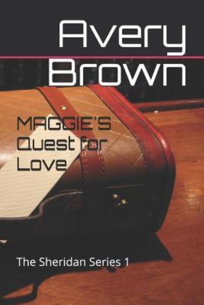 Cover for Avery Brown · Maggie's Quest for Love (Paperback Book) (2019)