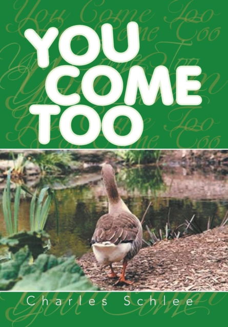 Cover for Charles Schlee · You Come Too (Hardcover Book) (2019)