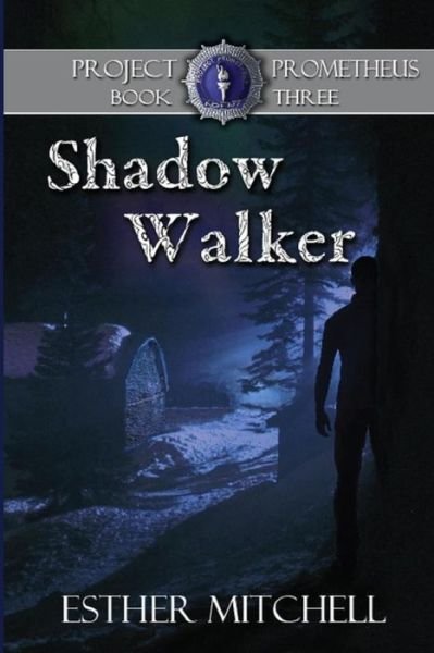 Cover for Esther Mitchell · Shadow Walker - Project Prometheus (Paperback Book) (2019)