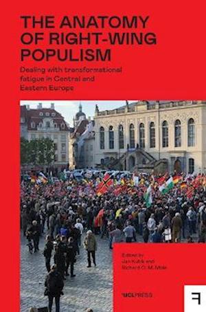 Cover for The Anatomy of Right-Wing Populism: Dealing with Transformational Fatigue in Central and Eastern Europe - Fringe (Paperback Bog) (2025)