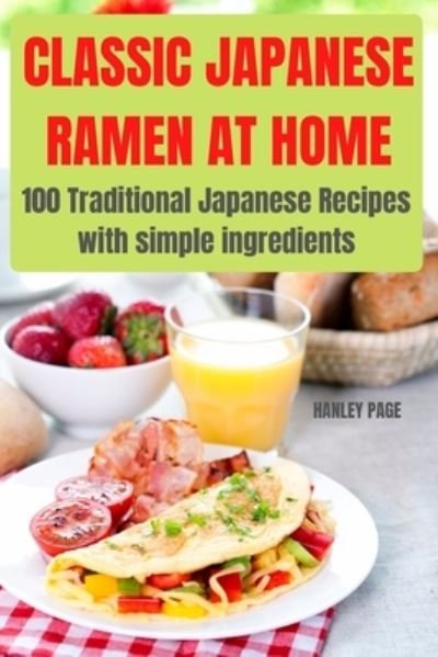 Cover for Hanley Page · Classic Japanese Ramen at Home (Paperback Bog) (2022)
