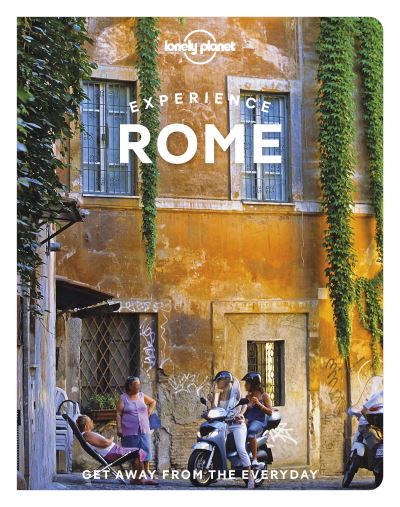 Cover for Lonely Planet · Lonely Planet Experience Rome - Travel Guide (Paperback Book) (2022)