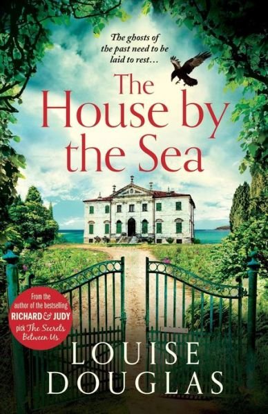 Cover for Louise Douglas · The House by the Sea: The Top 5 bestselling, chilling, unforgettable book club read from Louise Douglas (Taschenbuch) (2020)