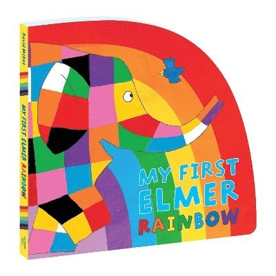 Cover for David McKee · My First Elmer Rainbow: Shaped Board Book (Kartonbuch) (2025)