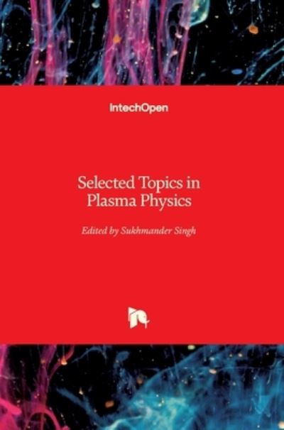 Cover for Sukhmander Singh · Selected Topics in Plasma Physics (Hardcover Book) (2020)