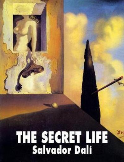 Cover for Salvador Dali · The Secret Life (Paperback Book) (2018)