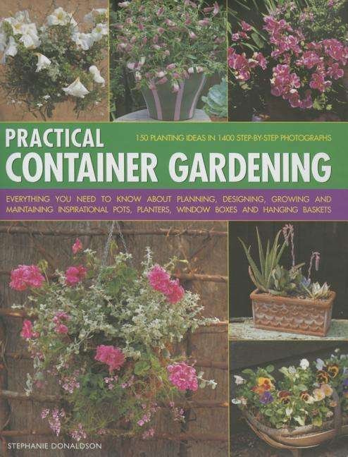 Cover for Stephanie · Ann Practical Container Gardening (Hardcover Book) (2016)
