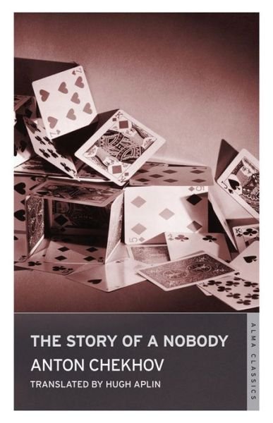 Story of a Nobody - Chekhov Anton - Andere - Alma Books Ltd - 9781846882784 - 19 juli 2012