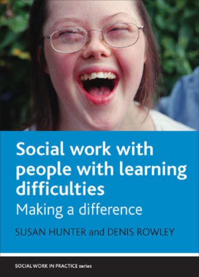 Cover for Susan Hunter · Social Work with People with Learning Difficulties: Making a Difference - Social Work in Practice Series (Paperback Book) (2015)