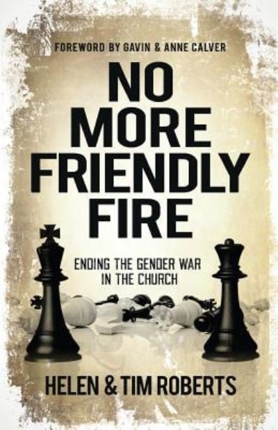 Cover for Dr Helen Roberts · No More Friendly Fire (Paperback Book) (2018)