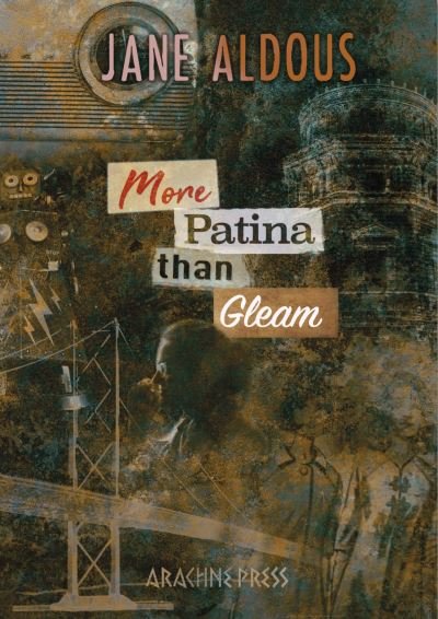 Cover for Jane Aldous · More Patina than Gleam (Paperback Book) (2023)