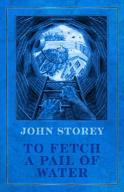 Cover for John Storey · To Fetch a Pail of Water (Paperback Book) (2025)