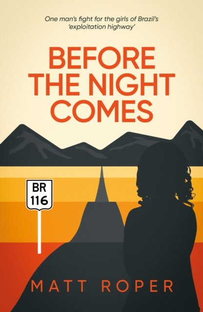 Cover for Matt Roper · Before The Night Comes (Paperback Book) (2024)