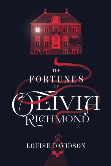 Cover for Louise Davidson · The Fortunes of Olivia Richmond (Gebundenes Buch) (2023)