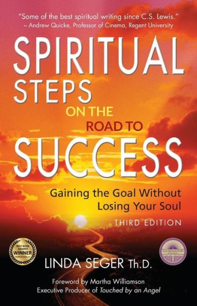 Cover for Linda Seger · Spiritual Steps on the Road to Success: Gaining the Goal Without Losing Your Soul (Paperback Book) (2016)