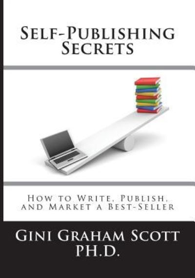 Cover for Gini Graham Scott · Self-Publishing Secrets (Paperback Book) (2018)