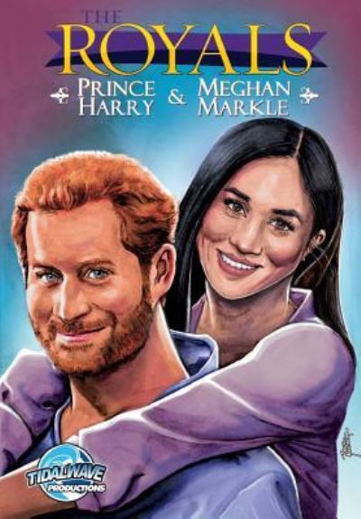 Royals Prince Harry & Meghan Markle - Michael Frizell - Books - TidalWave Productions - 9781948724784 - March 20, 2018