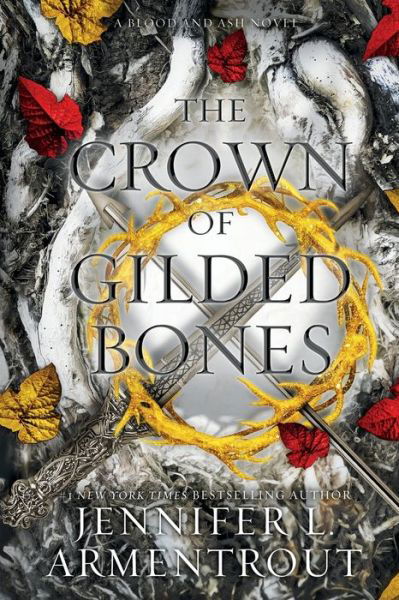 Cover for Armentrout Jennifer L Armentrout · The Crown of Gilded Bones - Blood and Ash (Buch) (2024)