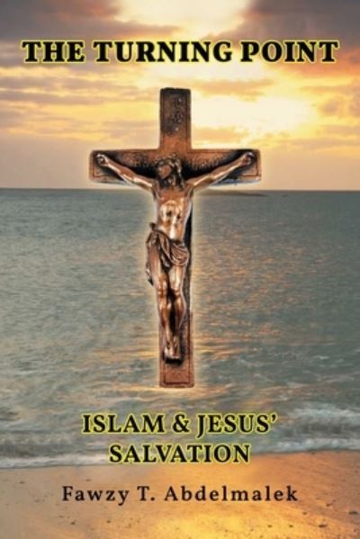 Cover for Fawzy T Abdelmalek · The Turning Point (Paperback Book) (2021)