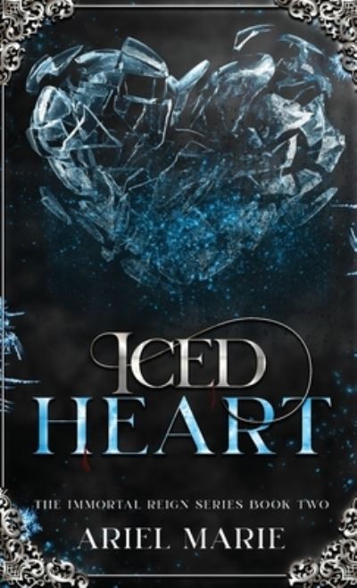 Iced Heart - Ariel Marie - Książki - RNB Publishing - 9781956602784 - 23 czerwca 2023