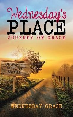 Cover for Wednesday Grace · Wednesday's Place (Paperback Book) (2017)