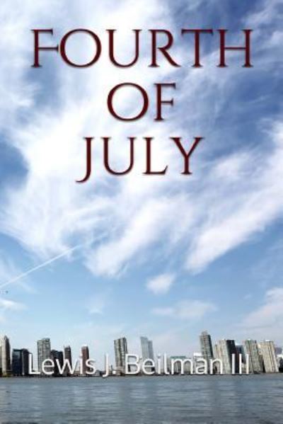 Cover for Lewis J Beilman III · Fourth of July (Pocketbok) (2017)