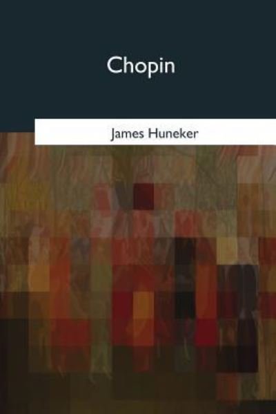 Cover for James Huneker · Chopin (Paperback Book) (2017)