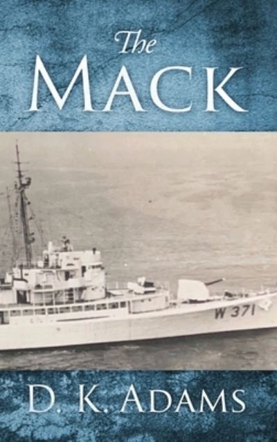 Cover for Ken Adams · The Mack (Hardcover Book) (2022)