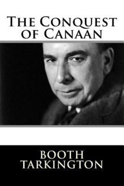Cover for Booth Tarkington · The Conquest of Canaan (Paperback Book) (2017)