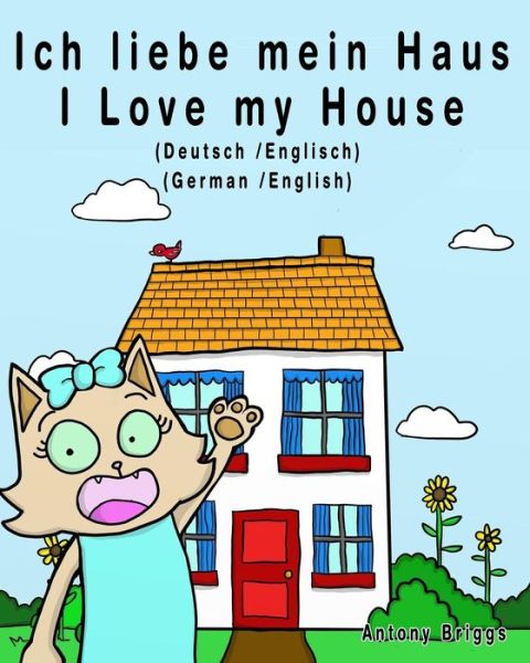 Cover for Rosie Cat · Ich liebe mein Haus - I Love my House (Paperback Book) (2017)