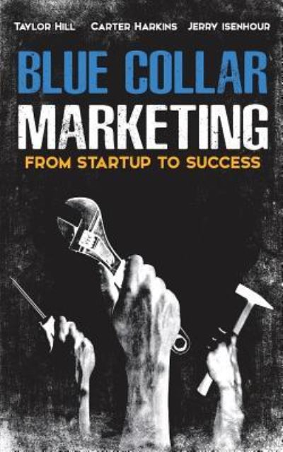 Cover for Carter Harkins · Blue Collar Marketing (Paperback Book) (2017)