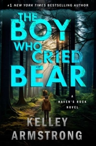 Cover for Kelley Armstrong · The Boy Who Cried Bear (Paperback Book) (2024)