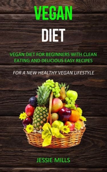 Cover for Jessie Mills · Vegan diet (Paperback Book) (2019)