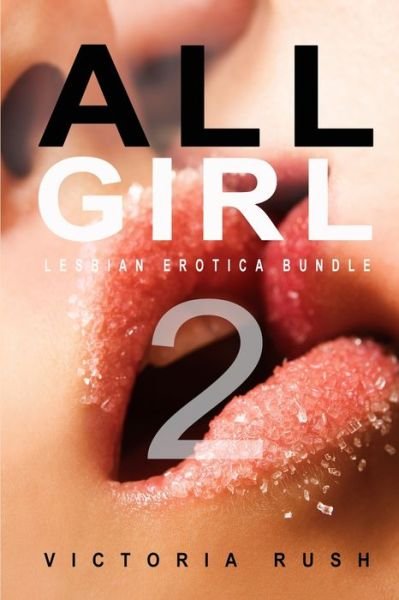 Cover for Victoria Rush · All Girl 2 (Paperback Book) (2022)