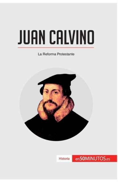 Cover for 50minutos · Juan Calvino (Paperback Book) (2016)