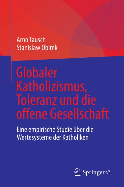 Cover for Arno Tausch · Globaler Katholizismus, Toleranz und Die Offene Gesellschaft (Book) (2022)